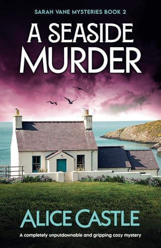 A Seaside Murder: A completely unputdownable and gripping cozy mystery (Sarah Vane Mysteries, Band 2)