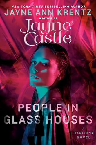 People in Glass Houses (A Harmony Novel, Band 17) von Berkley