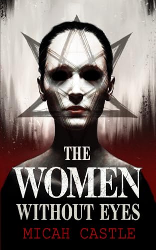 The Women Without Eyes von Grendel Press