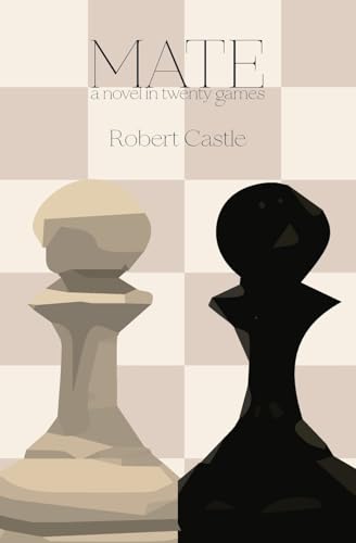 Mate: a novel in twenty games von Spuyten Duyvil Publishing