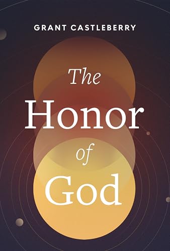 The Honor of God The Honor of God von Ligonier Ministries