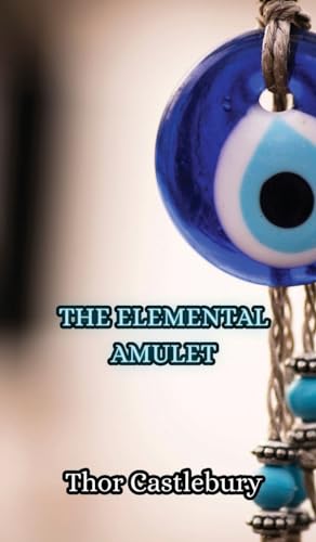 The Elemental Amulet von Creative Arts Management OÜ