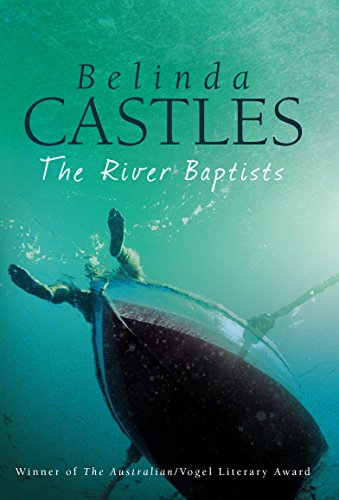 The River Baptists The River Baptists von Allen & Unwin