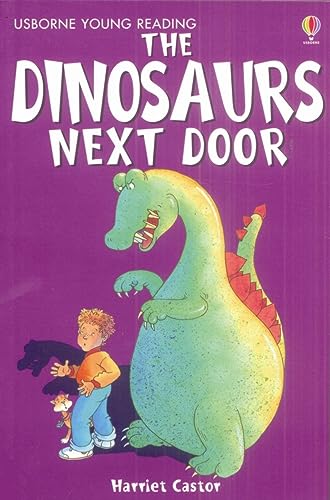 The Dinosaurs Next Door (Young Reading Series 1)
