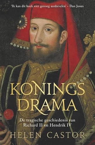 Koningsdrama: De tragische geschiedenis van Richard II en Hendrik IV von Omniboek