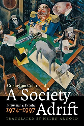 A Society Adrift: Interviews and Debates, 1974-1997