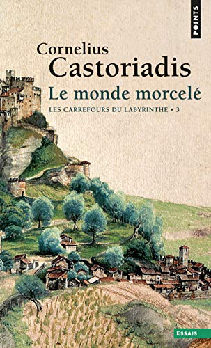 Monde Morcel'. Les Carrefours Du Labyrinthe(le) T3