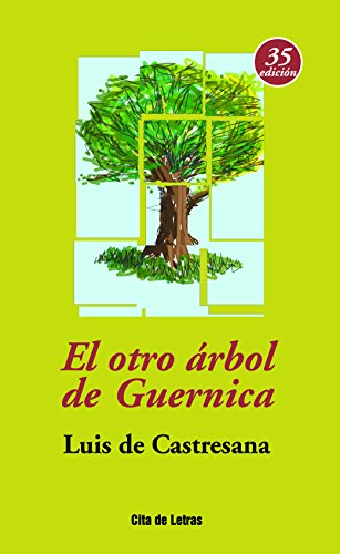 El otro árbol de Guernica (Cita de letras) von Ediciones Internacionales Universitarias (EIUNSA)