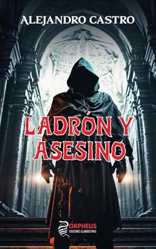 Ladrón y asesino Ladrón y asesino von Orpheus Ediciones Clandestinas