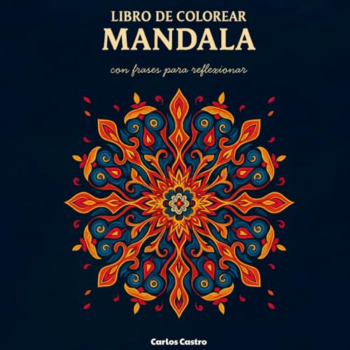 libro de colorear mandala com frases para reflexionar von Independently published