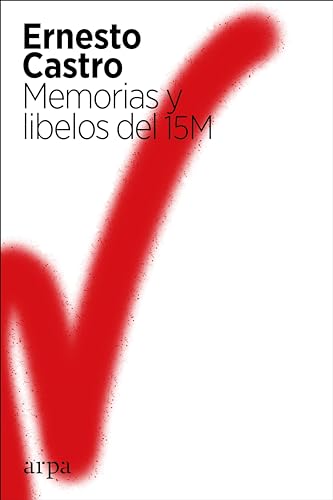 Memorias y libelos del 15M