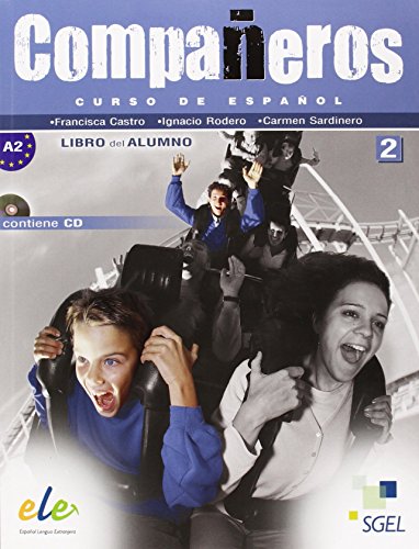 Companeros 2. Libro del alumno (inkl. CD) / Compañeros 2. Libro del alumno (inkl. CD): Curso de español. Nivel A2: Student Book + CD (Compañeros. Curso de español)