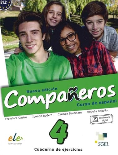 Compañeros 4 – Nueva edición: Curso de español / Arbeitsbuch - Cuaderno de ejercicios (con licencia digital) (Compañeros Nuevo) von Hueber Verlag