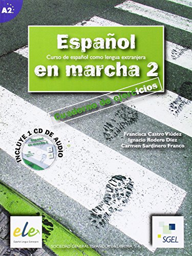 Espanol en marcha 2. Cuaderno de ejercicios (inkl. CD) / Español en marcha 2. Cuaderno de ejercicios (inkl. CD): Curso de español como lengua extranjera. Nivel A2: Cuaderno de ejercicios + CD(1) 2 von S.G.E.L.