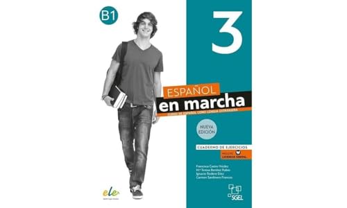 Español en marcha 3 Nueva edición. Cuaderno de ejercicios: Cuaderno de ejercicios - Nueva edición. B1 von S.G.E.L.