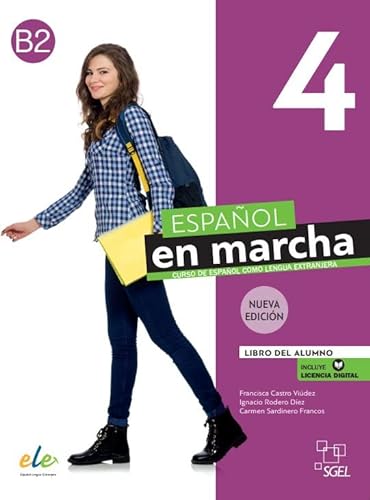 Español en marcha 4 Nueva edición. Libro del alumno.: Libro del alumno + licencia digital