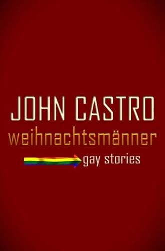 Weihnachtsmänner: Gay Stories