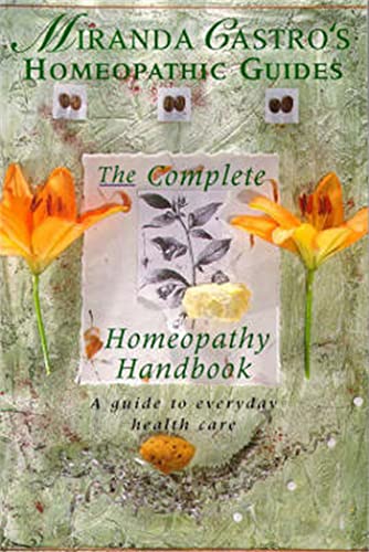 Miranda Castro's Homeopathic Guides: A guide to everyday health care