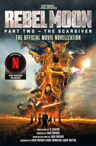 Rebel Moon Part Two - The Scargiver: The Official Novelization von Titan Publ. Group Ltd.