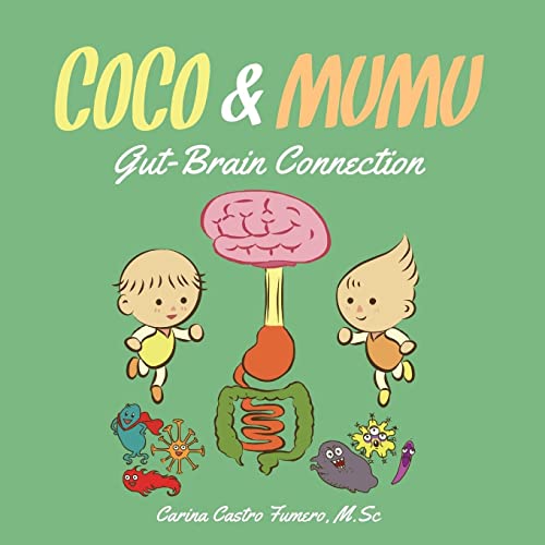 Coco and Mumu: Gut-Brain Connection von Atlantic Publishing Group, Inc.