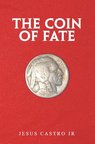 The Coin of Fate von AuthorHouse