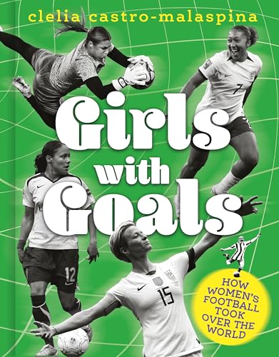 Girls with Goals: How women's football took over the world von Holler