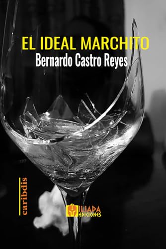El ideal marchito von Independently published