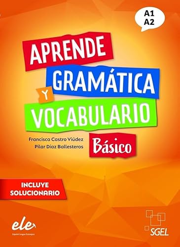 Aprende Gramática y Vocabulario básico von SGEL