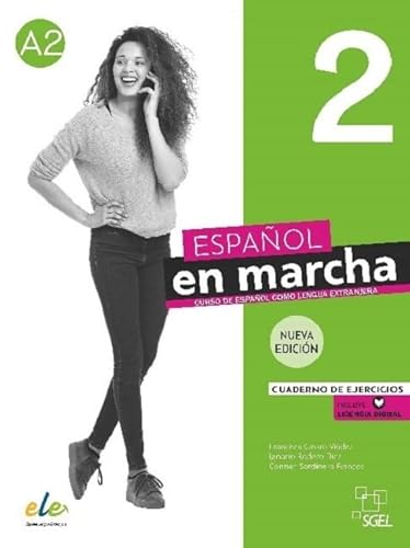 Español en marcha 2 Nueva edición. Cuaderno de ejercicios: Cuaderno de ejercicios + licen von SGEL