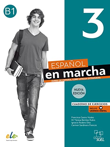Español en marcha 3 – Nueva edición: Curso de español como lengua extranjera / Cuaderno de ejercicios / Arbeitsbuch + Code