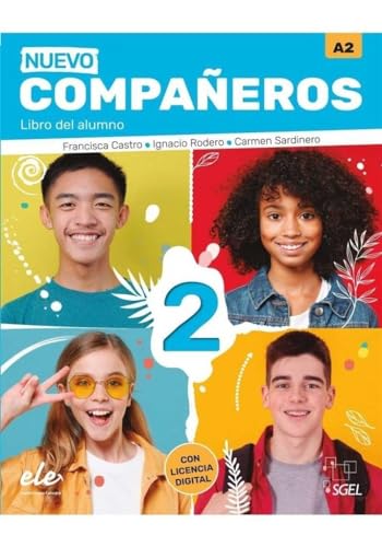 Nuevo Compañeros 2 libro del alumno: Libro del alumno + licencia digital 2 (A2) von SGEL