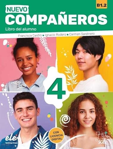 Nuevo Compañeros 4 - Libro del alumno: Libro del alumno + licencia digital (B1.2)
