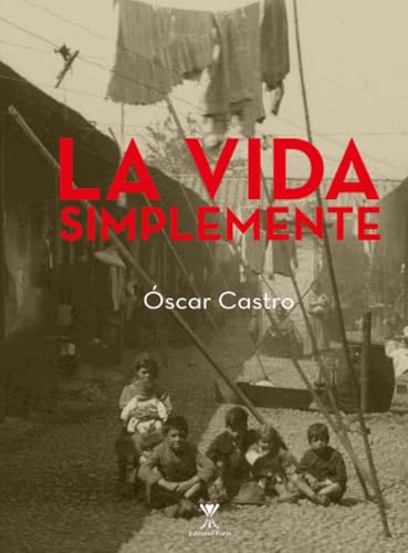 La vida simplemente
