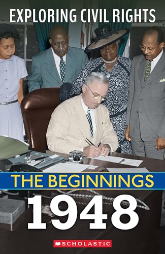 The Beginnings 1948 (Exploring Civil Rights) von Franklin Watts