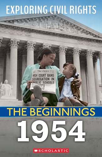 The Beginnings 1954 (Exploring Civil Rights) von Franklin Watts