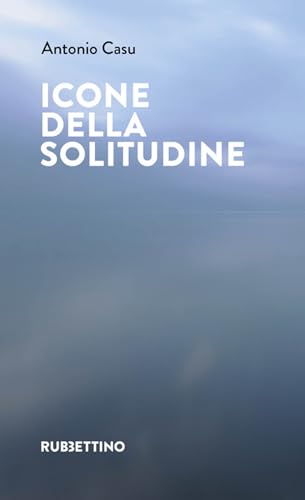 Icone della solitudine (Varia) von Rubbettino