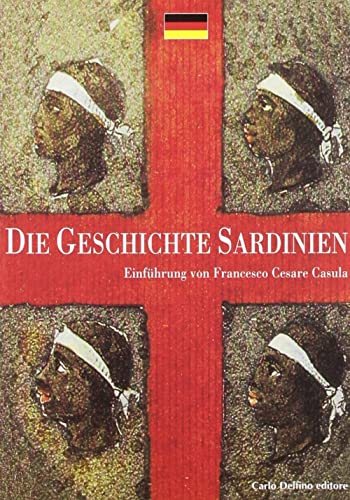 La storia di Sardegna. Sintesi. Ediz. tedesca von STORIA