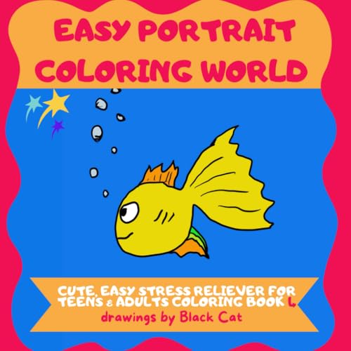 Easy Portrait Coloring World: Cute, Easy Stress Reliever For Teens & Adults Coloring Book 4 (Cozy Cute Coloring World) von Independently published