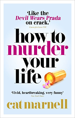 How to Murder Your Life von Ebury Publishing