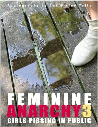 Feminine Anarchy 3: Girls Pissing In Public