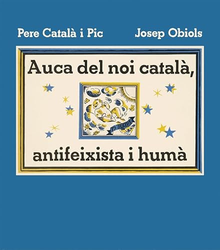 Auca del noi català, antifeixista i humà von Libros del Zorro Rojo