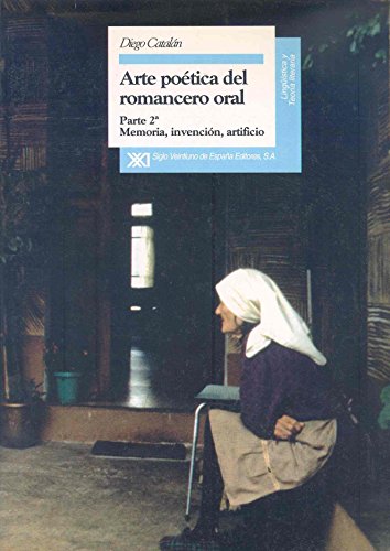 Memoria, invención, artificio (Arte poética del romancero oral) von Siglo XXI de España Editores, S.A.