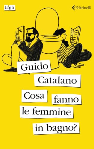 Cosa fanno le femmine in bagno? (Tagli)