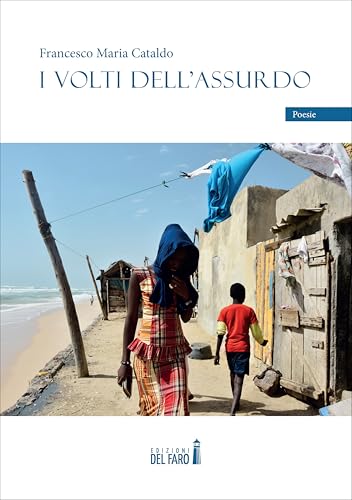 I volti dell'assurdo I volti dell'assurdo von Edizioni del Faro