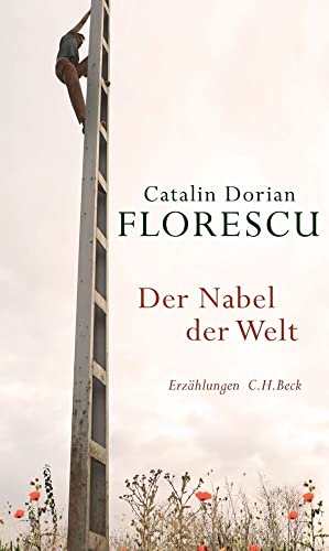 Der Nabel der Welt: Erzählungen von Beck