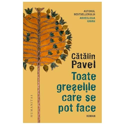 Toate Greselile Care Se Pot Face von Humanitas