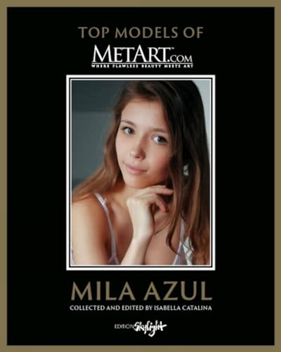 Mila Azul - Top Models of MetArt.com: Original English-German Edition.