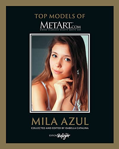 Mila Azul - Top Models of MetArt.com: Original English-German Edition.