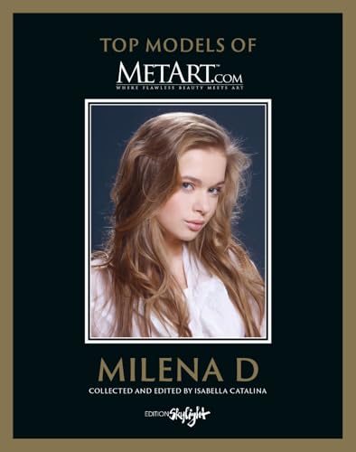 Milena D - Top Models of MetArt.com: Deutsch/Englische Originalausgabe - Original English-German Edition Milena D - Top Models of MetArt.com: Deutsch/Englische Originalausgabe - Original English-German Edition
