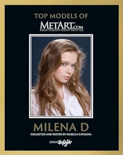 Milena D - Top Models of MetArt.com: Deutsch/Englische Originalausgabe - Original English-German Edition